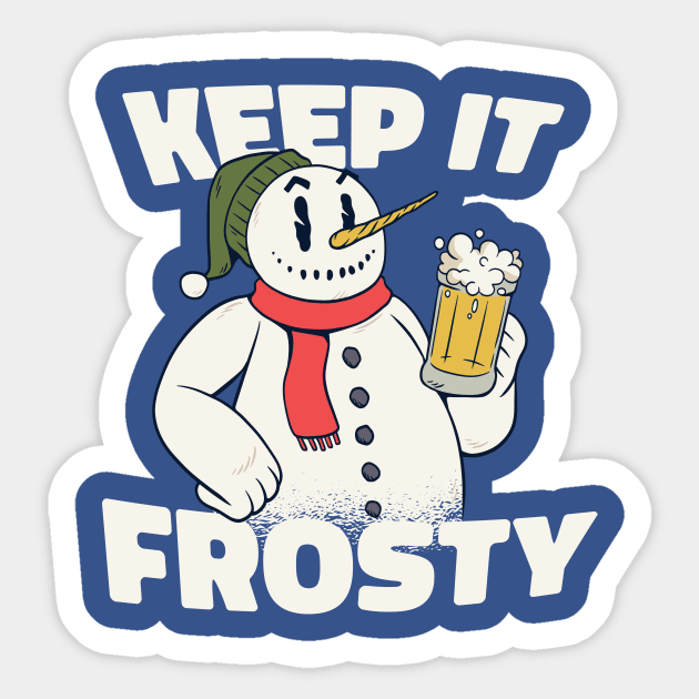 Keep It Frosty | Funny Christmas Beer Sticker by SLAG_Creative